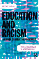 Education and Racism : A Primer on Issues and Dilemmas-9781138118775