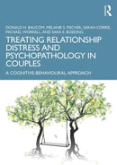 Treating Relationship Distress and Psychopathology in Couples : A Cognitive-Behavioural Approach-9781138124028