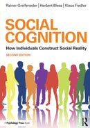 Social Cognition : How Individuals Construct Social Reality-9781138124455
