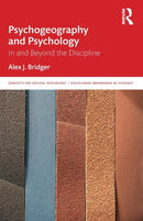 Psychogeography and Psychology : In and Beyond the Discipline-9781138124554