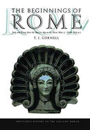 The Beginnings of Rome : Italy and Rome from the Bronze Age to the Punic Wars (c.1000-264 BC)-9781138127616