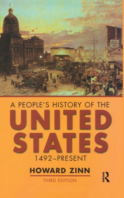 A People's History of the United States : 1492-Present-9781138133969
