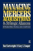 Managing Mergers Acquisitions and Strategic Alliances-9781138155855