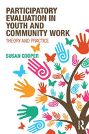 Participatory Evaluation in Youth and Community Work : Theory and Practice-9781138184381