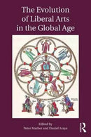 The Evolution of Liberal Arts in the Global Age-9781138184435