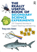 The Really Useful Book of Secondary Science Experiments : 101 Essential Activities to Support Teaching and Learning-9781138192102