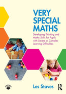 Very Special Maths : Developing thinking and maths skills for pupils with severe or complex learning difficulties-9781138195530
