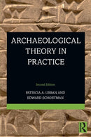 Archaeological Theory in Practice-9781138202801