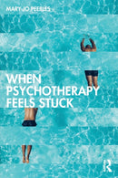 When Psychotherapy Feels Stuck-9781138204300