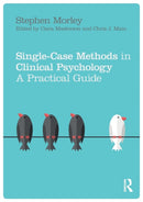 Single Case Methods in Clinical Psychology : A Practical Guide-9781138211506