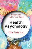 Health Psychology : The Basics-9781138213692