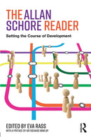 The Allan Schore Reader : Setting the course of development-9781138214651