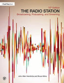 The Radio Station : Broadcasting, Podcasting, and Streaming-9781138218819