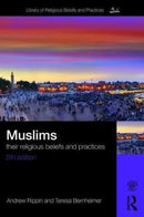 Muslims : Their Religious Beliefs and Practices-9781138219687