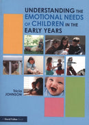 Understanding the Emotional Needs of Children in the Early Years-9781138228856