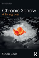 Chronic Sorrow : A Living Loss-9781138230682