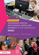 Addressing Special Educational Needs and Disability in the Curriculum: Music-9781138231849