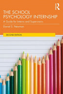 The School Psychology Internship : A Guide for Interns and Supervisors-9781138232099