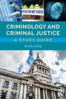Criminology and Criminal Justice : A Study Guide-9781138233126