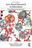 Arts-Based Research in Education : Foundations for Practice-9781138235199