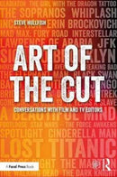Art of the Cut : Conversations with Film and TV Editors-9781138238664