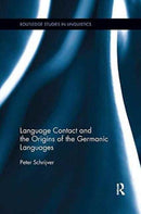 Language Contact and the Origins of the Germanic Languages-9781138245372