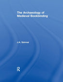 The Archaeology of Medieval Bookbinding-9781138247321