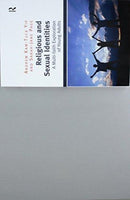 Religious and Sexual Identities : A Multi-faith Exploration of Young Adults-9781138252455