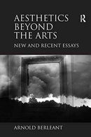 Aesthetics beyond the Arts : New and Recent Essays-9781138255487