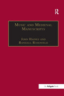 Music and Medieval Manuscripts : Paleography and Performance-9781138256651