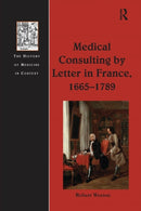 Medical Consulting by Letter in France, 1665-1789-9781138279728