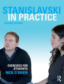 Stanislavski in Practice : Exercises for Students-9781138280755