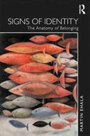 Signs of Identity : The Anatomy of Belonging-9781138280946
