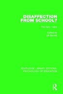 Disaffection from School? : The Early Years-9781138284135