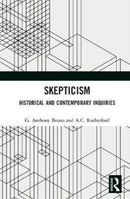Skepticism : Historical and Contemporary Inquiries-9781138285224