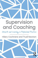 Supervision and Coaching : Growth and Learning in Professional Practice-9781138287747