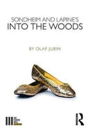 Sondheim and Lapine's Into the Woods-9781138291034