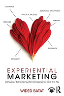 Experiential Marketing : Consumer Behavior, Customer Experience and The 7Es-9781138293168
