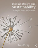 Product Design and Sustainability : Strategies, Tools and Practice-9781138301986