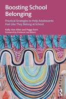 Boosting School Belonging : Practical Strategies to Help Adolescents Feel Like They Belong at School-9781138305083