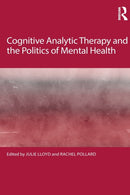 Cognitive Analytic Therapy and the Politics of Mental Health-9781138305144