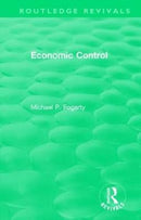Routledge Revivals: Economic Control (1955)-9781138310551