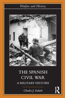 The Spanish Civil War : A Military History-9781138311275