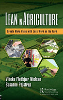Lean in Agriculture : Create More Value with Less Work on the Farm-9781138317703