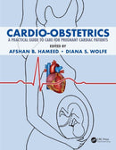 Cardio-Obstetrics : A Practical Guide to Care for Pregnant Cardiac Patients-9781138317918