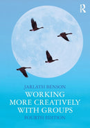 Working More Creatively with Groups-9781138321946