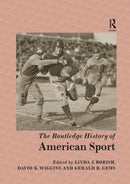 The Routledge History of American Sport-9781138327573