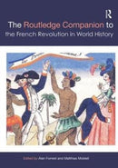 The Routledge Companion to the French Revolution in World History-9781138333734