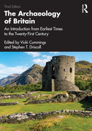 The Archaeology of Britain : An Introduction from Earliest Times to the Twenty-First Century-9781138334168