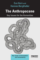 The Anthropocene : Key Issues for the Humanities-9781138342477